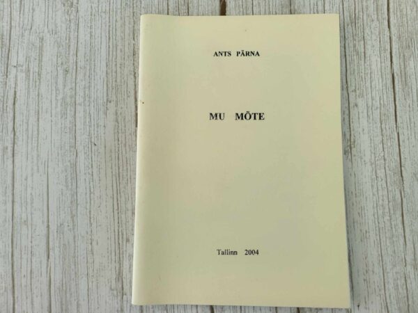 Mu mõte . Ants Pärna autogrammiga