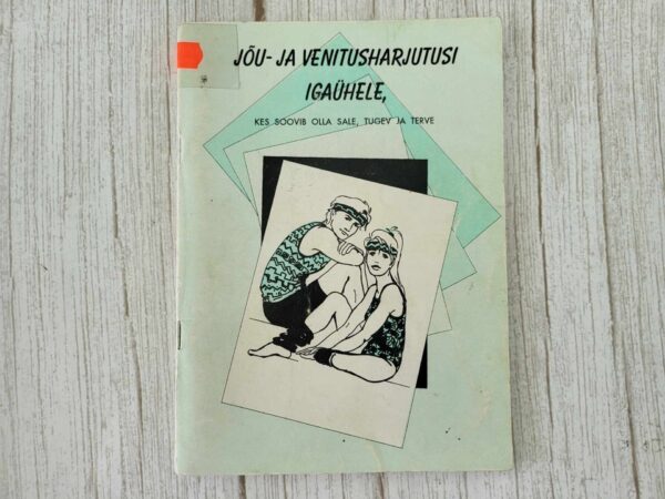 Jõu- ja venitusharjutusi igaühele . Rein Jalak ja Inga Neiss