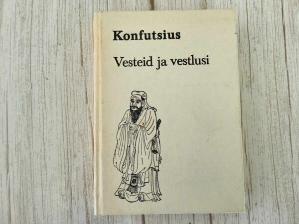 Vesteid ja vestlusi . Konfutsius