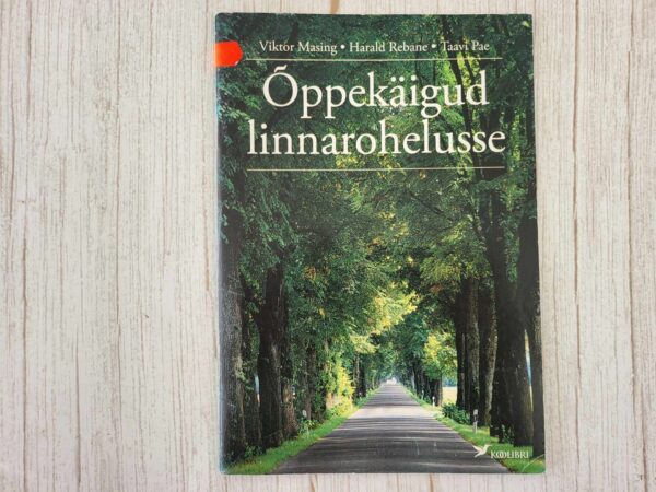 Õppekäigud linnarohelusse . Viktor Masing, Taavi Pae ja Hara