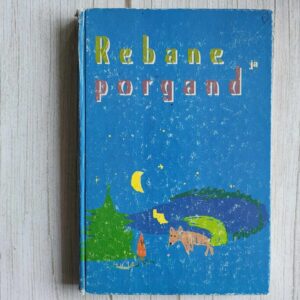 Rebane ja porgand Virumaa laste muinasjutte ja lugusid