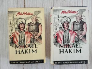 Mikael Hakim I ja II . Mika Waltari