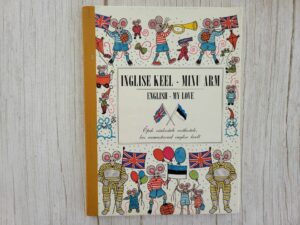 Inglise keel minu arm . Katrin Viinalass Margarita Hanschmid