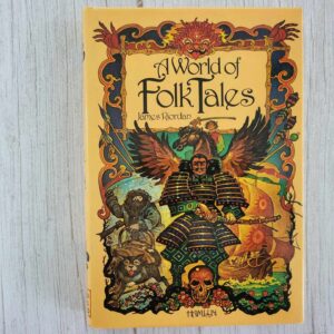 World of Folk Tales . James Riordan
