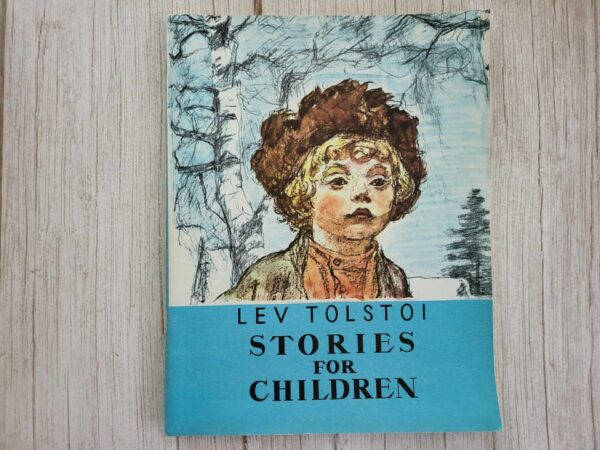 Stories for Children . Lev Tolstoi