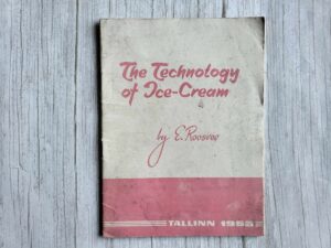 The Technology of Ice-Cream . Roosvee 1966