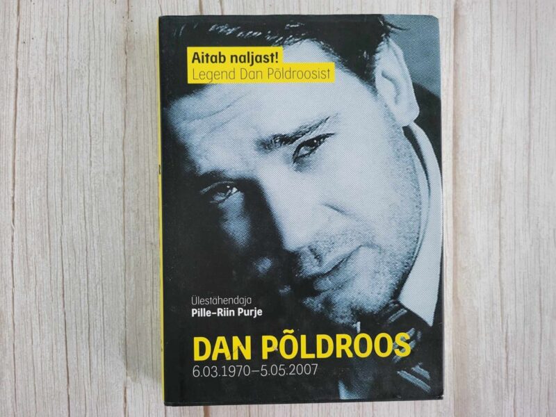 122397205 Aitab naljast! Legend Dan Põldroosist . Pille-Riin Purje