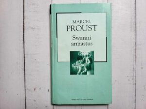 Swanni armastus . Marcel Proust