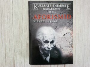 Kuulsate inimeste kuulsad mõtted III osa