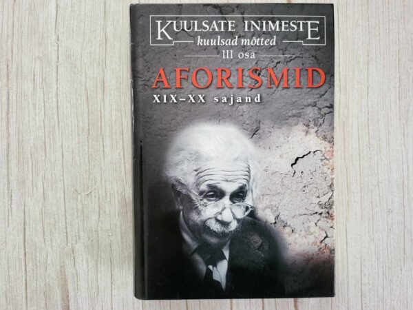 Kuulsate inimeste kuulsad mõtted III osa