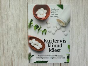 Kui tervis läinud käest