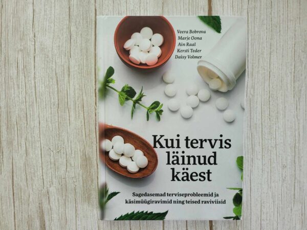 Kui tervis läinud käest