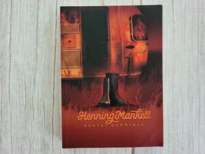 Rootsi kummikud . Henning Mankell