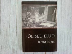Põlised elud . Ireene Tsirel