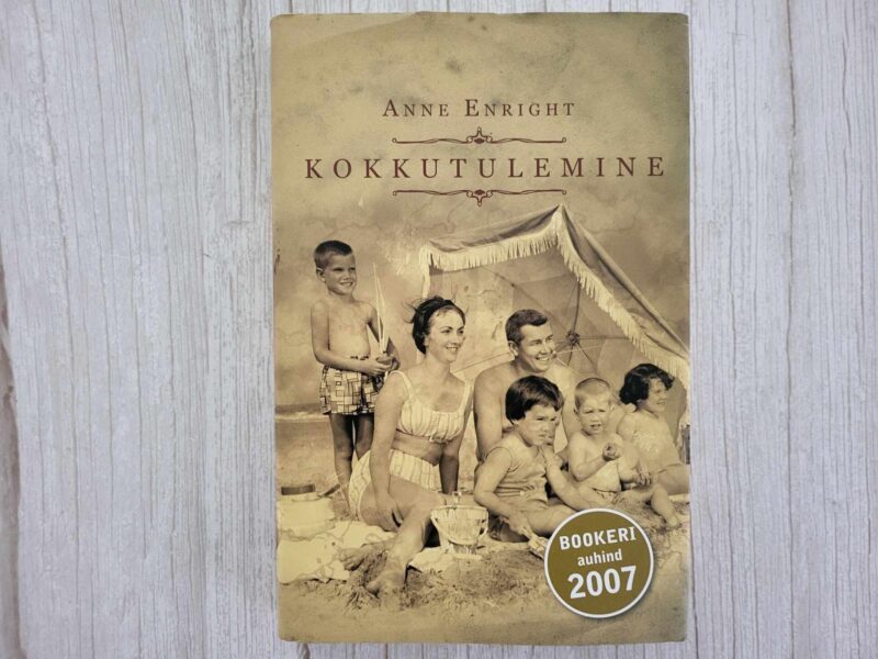122503349 Kokkutulemine . Anne Enright