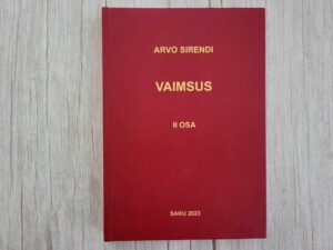 Vaimsus II . Arvo Sirendi