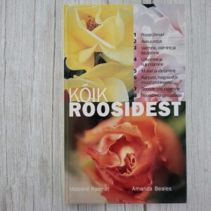 Kõik roosidest .  Amanda Beales