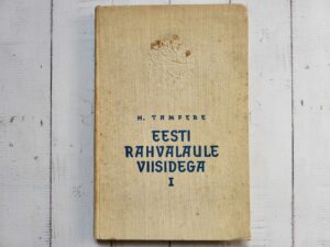 Eesti rahvalaule viisidega I