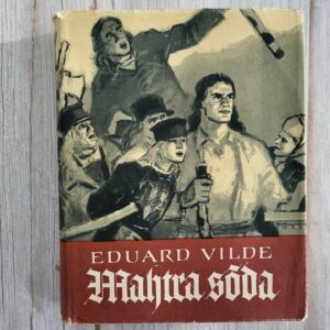 Mahtra sõda . Eduard Vilde