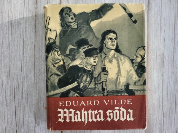 Mahtra sõda . Eduard Vilde
