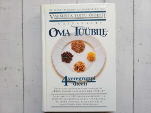 Valmista toitu õigesti vastavalt oma tüübile