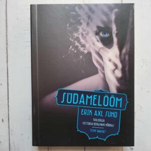 Südamelõõm . Erik Axl Sund