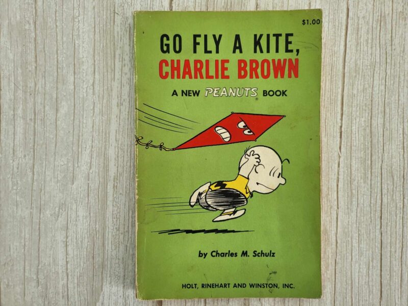 122610531 Go fly a kite, Charlie Brown . Charles Schulz