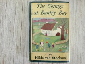 The Cottage at Bantry Bay .  Hilda Van Stockum
