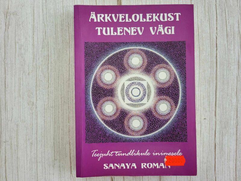 Ärkvelolekust tulenev vägi . Sanaya Roman
