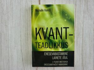 Kvantteadlikkus 1 . Michelle Haintz