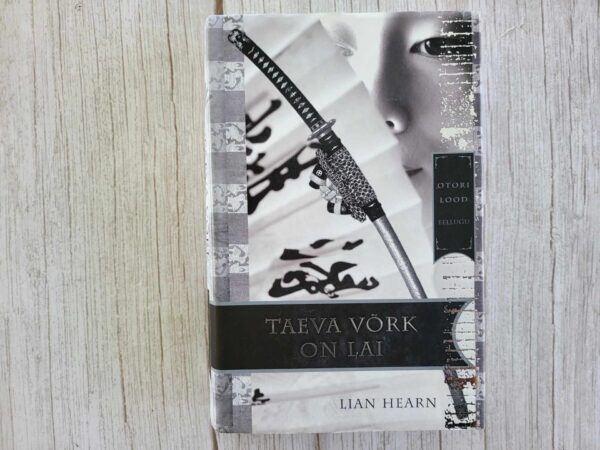 Taeva võrk on lai . Lian Hearn