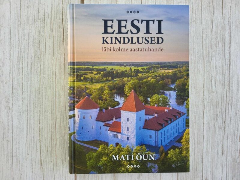 122708920 Eesti kindlused läbi kolme aastatuhande . Mati Õun