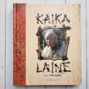 Kaika Laine inimesed