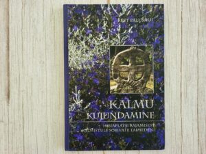 Kalmu kujundamine . Reet Palusalu
