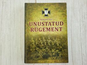 Unustatud rügement . Armand Trei