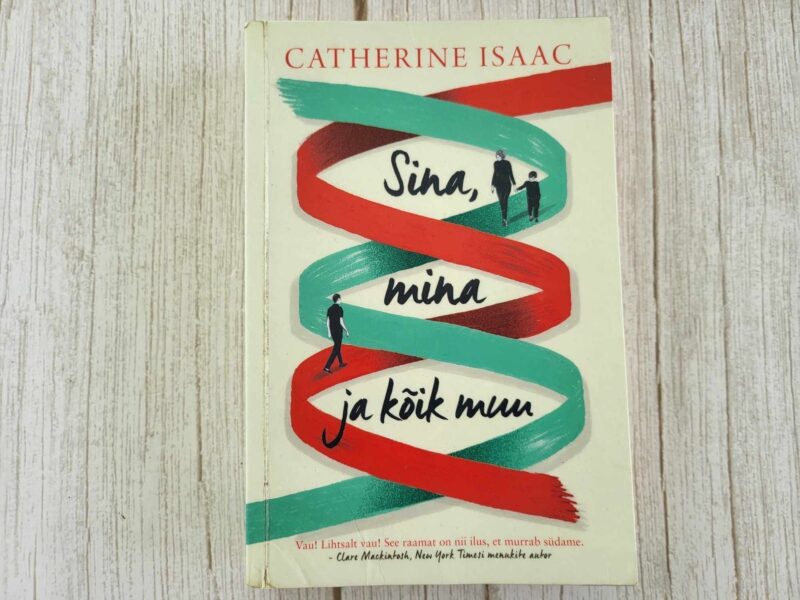 122792257 Sina mina ja kõik muu . Catherine Isaac