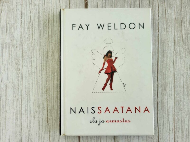 122793832 Naissaatana elu ja armastus . Fay Weldon