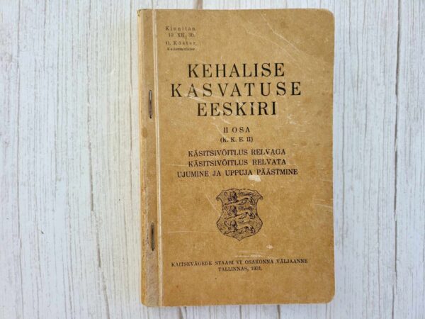 Kehalise kasvatuse eeskiri Ii osa 1931 Kaitseväe staap