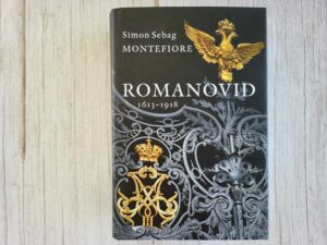 Romanovid 1613-1918 . Simon Sebag Montefiore