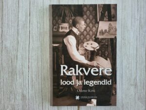 Rakvere lood ja legendid . Odette Kirss