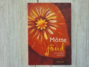 Mõtte jõud õnne ja heaolu teenistuses
