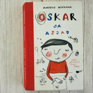 Oskar ja asjad . Andrus Kivirähk