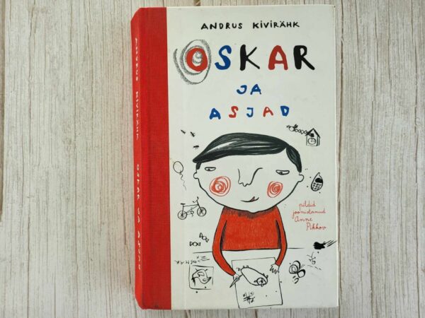 Oskar ja asjad . Andrus Kivirähk