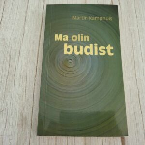 Ma olin budist . Martin Kamphuis