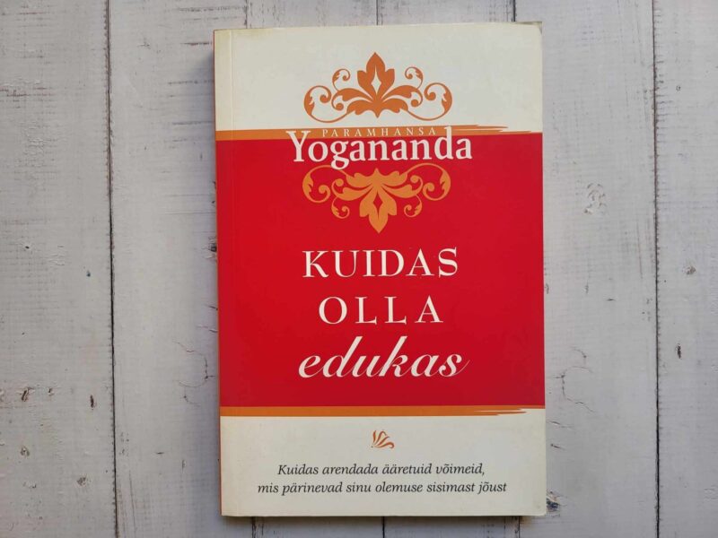 123052867 Kuidas olla edukas . Paramhansa Yogananda
