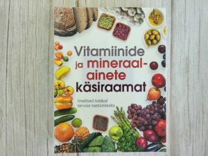 Vitamiinide ja mineraalainete käsiraamat