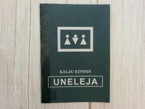 Uneleja . Kalju Konsin