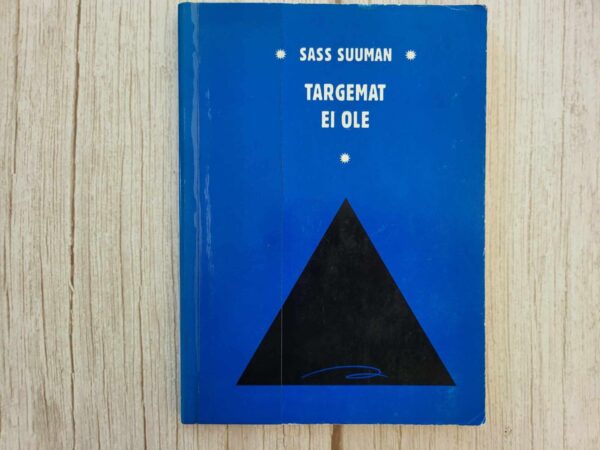 Targemat ei ole . Aleksander Suuman
