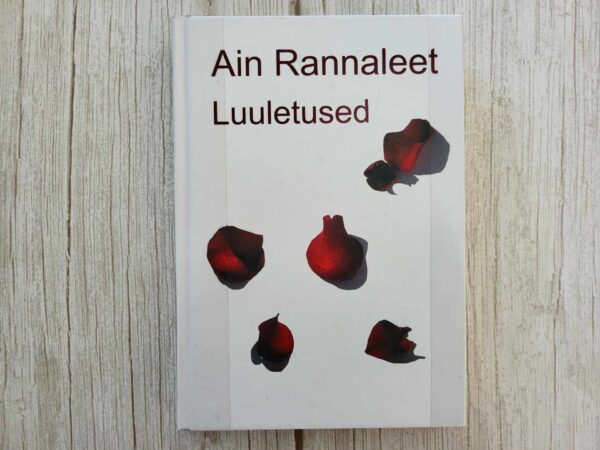 Luuletused . Ain Rannaleet
