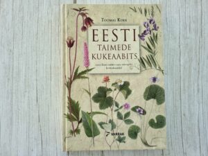 Eesti taimede kukeaabits . Toomas Kukk